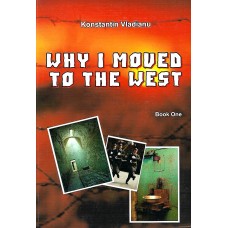 Why I moved to the West, Konstantin Vladianu